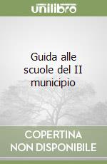 Guida alle scuole del II municipio