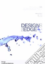 DESIGNontheEDGE. Ediz. illustrata libro