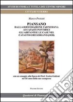 Piansano. Dalla fondazione farnesiana ai catasti pontifici, gli abitanti e le case nel catasto gregoriano (1829) libro