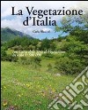 La vegetazione d'Italia con carta delle serie di vegetazione in scala 1:500.000 libro