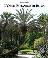 L'orto botanico di Roma