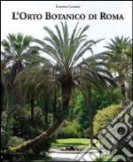 L'orto botanico di Roma libro