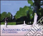 Alessandra Giovannoni. In cammino