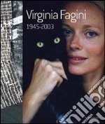 Virginia Fagini 1945-2003. Ediz. italiana e inglese libro usato