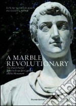 A marble revolutionary. The dutch patriot Joan Derk van del Capellen and his Monument. Ediz. italiana e inglese libro