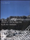 Miti ladini delle Dolomiti. Ey de Net e Dolasìla libro di Dal Falco Nicola