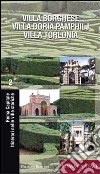 Itinerari nelle ville storiche. Villa Borghese, Villa Doria Pamphilj, Villa Torlonia libro