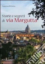 Storie e segreti a via Margutta libro