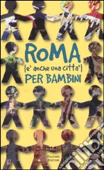 Roma (è anche una città) per bambini