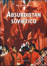 Absurdistan sovietico