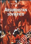 Absurdistan sovietico libro