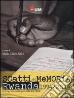 Angelo Savarese. Scatti di memoria. Rwanda 1994/2014. Ediz. italiana e inglese libro