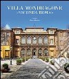 Villa Mondragone «Seconda Roma». Ediz. illustrata libro