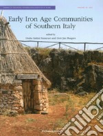 Early Iron Age Communities of Southern Italy. Papers of The Royal Netherlands Institute in Rome (2015) libro