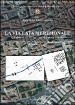 La via Lata meridionale. Contributo alla carta archeologica di Roma libro