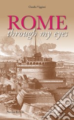 Rome through my eyes libro