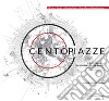 Centopiazze. Il programma «Centopiazze per Roma». Strategie di riqualificazione dello spazio pubblico romano libro di Cianci Maria Grazia