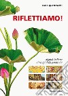 Riflettiamo. Dignità italiana ai tempi della pandemia libro