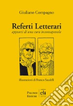 Referti letterari. Appunti di una cura inconsapevole libro