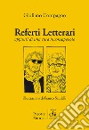 Referti letterari. Appunti di una cura inconsapevole libro di Compagno Giuliano