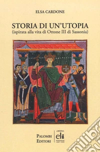 Storia di un'utopia