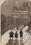 Les chroniques De la Villa Medicis: Histoires d'Art et De Vie a Rome Au XIX Siecle libro