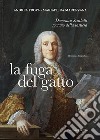 La fuga del gatto. Domenico Scarlatti sovrano della tastiera libro