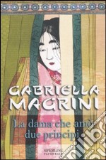 La dama che amò due principi libro