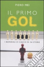 Il primo gol