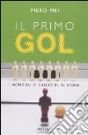 Il primo gol libro