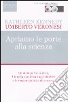 Apriamo le porte alla scienza libro