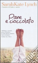 Pane e cioccolato