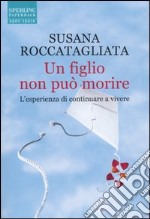 Un figlio non può morire libro