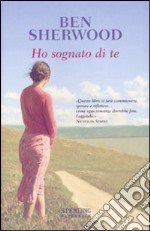 Ho sognato di te libro