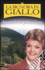 Assassinio in prima classe. La signora in giallo