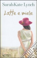 Latte e miele