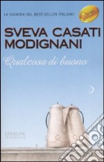 Qualcosa di buono libro