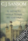 Il segreto della torre di Londra libro