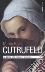 La donna che visse per un sogno libro