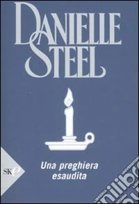 Una preghiera esaudita libro