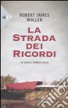 La strada dei ricordi libro