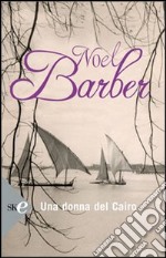 Una donna del Cairo libro