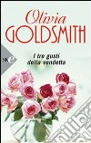 I tre gusti della vendetta libro di Goldsmith Olivia