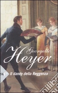 Il dandy della reggenza libro