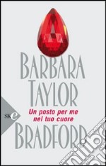 Un posto per me nel tuo cuore libro