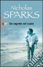 Un segreto nel cuore libro