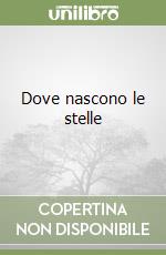 Dove nascono le stelle