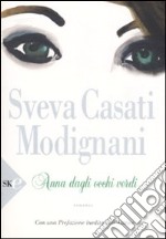 Anna dagli occhi verdi libro