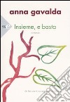 Insieme, e basta libro