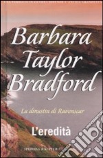 L'Eredità. La dinastia di Ravenscar